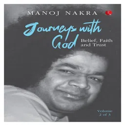 rupa publications Journeys with God (Volume 2 of 3): Belief, Faith and Trust Book By Manoj Nakra - English-picture-11