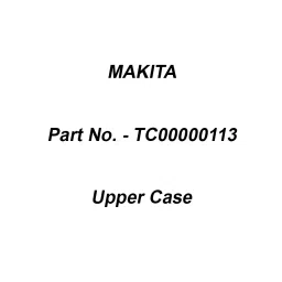 Makita Upper Case Suitable For DC4001, Part No TC00000113-picture-19