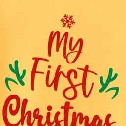 BLUSHES Christmas Theme 100% Cotton Half Sleeves My First Christmas Text Printed Tee - Yellow image 4