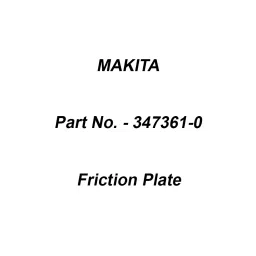 Makita Friction Plate Suitable For DUH501, Part No 347361-0-picture-20
