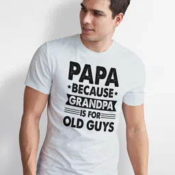 Seekbuylove Men Bio Finish Papa Because Grandpa Is For Old Guys Pure Cotton T-shirt image 4