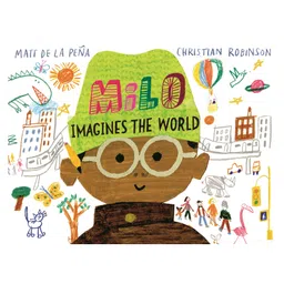 pan macmillan india Milo Imagines The World Picture Book by Matt de la Peña & Christian Robinson - English image 1