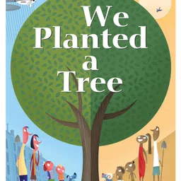 We Planted a Tree Story Book by Diane Muldrow - English-image-72