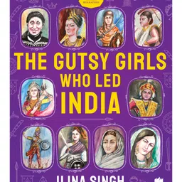 The Gutsy Girls Who Led India Story Book by Ilina Singh - English-image-51