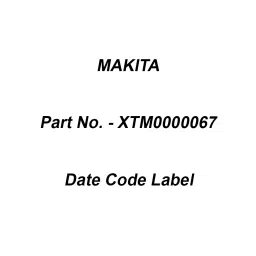 Makita Date Code Label Suitable For PF400MP, Part No XTM0000067-picture-18