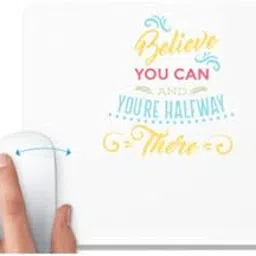 UDNAG White Mousepad 'Saying/Believe You can and Youre Half Way There' for Computers/PC/Laptop [230 x 200 x 5mm]-picture-19
