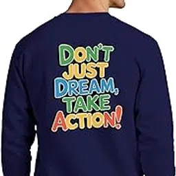 buy that trendz Sweatshirts for Men Don’T Just Dream Take Action Graphic Printed Cotton Blend Full Sleeve Winter Pullover Regular Stylish Sweatshirt-picture-31