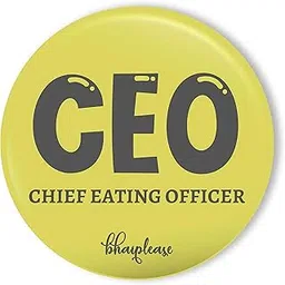 Bhai Please Chief Eating Officer Fridge Magnet (Pack of 1 pc) Size:2.2 inches- Love, Funny, Motivational, Inspirational Quotes Gift and Decoration-picture-47