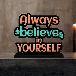 Giftplease Tabletop Believe in Yourself Inspirational Quote Decorative Motivational Desktop Showpiece for Positive Workspace Vibes Wooden 6 Inches (TP_35)-picture-31