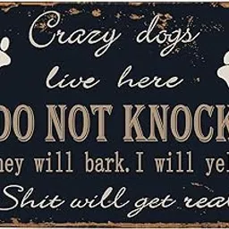 TISOSO Crazy Dogs Live Here Do Not Knock Sign Reto Vintage Metal Tin Signs for Lawn Garden Yard House Room Signs 8X12Inch-picture-24