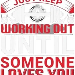 Just Keep Working Out Until Someone Love You A4 StickZing (Multicolor)-picture-12