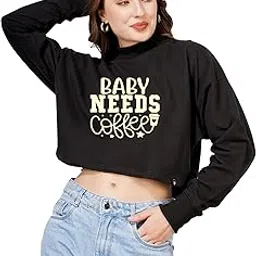 Women Cotton Blend Crop Sweatshirt with Baby Needs Coffee Print | High Neck Graphic Pullover | Trendy Casual Winter Wear for Women & Girls-image-60