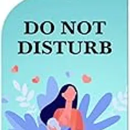 Do Not Disturb/DND Sign/Privacy Sign, Message for Breastfeeding/Pumping for Lactating Mothers D - 079-picture-18