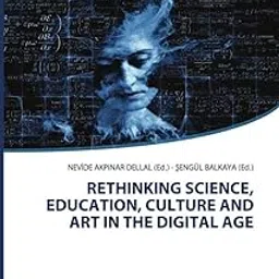 Rethinking Science, Education, Culture and Art in the Digital Age-picture-60