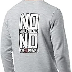 buy that trendz Sweatshirts for Men No Girlfriend No Problems Graphic Printed Cotton Blend Full Sleeve Winter Pullover Regular Stylish Sweatshirt-picture-20