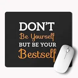 Non-Slip Don’t Be Yourself But Be Your Bestself, Motivational Quotes Printed Mouse Pad for Gaming Computer, Laptop, PC Mouse Pad (Multicolor)-picture-19