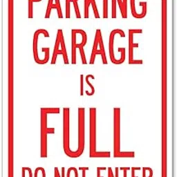 Parking Garage is Full, Do Not Enter | 12" X 18" Heavy-Gauge Aluminum Rust Proof Parking Sign | Protect Your Business & Municipality | Made in The USA-picture-37