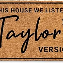In This House We Listen To Taylor's Version Door Mat 30x17 Inch, Coir Doormat, Coir Door Mat, I Hope You Like Taylor Door Mat Outdoor, Welcome Mat, Coir Rug, Coir Decor, Outdoor Mat, Entrance Mat-picture-14