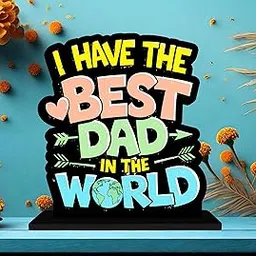 Wooden Table-top showpiece for Gift to Father||Loving Quotes for Father|| Love for dad||Father's Day for Father Decorative Showpiece for Living Room, Home Decor(Dad-03)-picture-10