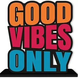 Decor Smart Good Vibes Only Wooden Quote Sign | Motivational Table Decor Showpiece | Decorative MDF Standee for Office Desk, Study Table, Balcony | Idols and Figurine Style Room Decoration (TSP_1101)-image-16