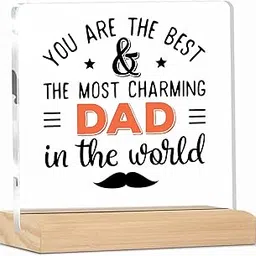 Giftplease Acrylic Sign You are The Best Dad Plaque with Wood Stand Home Office Desk Decor | (4 X 4 Inches) MP_16-image-72