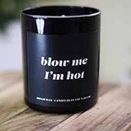 Scented Candle | Blow ME I M HOT | Premium Candle | Quote Candle | Candles-picture-19