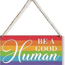 Be a Good Human Wood Sign Rustic Rainbow Pride Wooden Hanging Plaque for Home Wall Art Decoration 6 x 12 Inches Present-picture-40