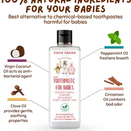 coco crush Virgin Coconut Oil, 50ML; Liquid Toothpaste, 100ML; & Finger Brush for Baby | Toothpaste image 2