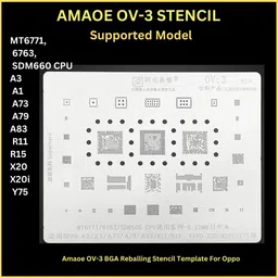 akt Amaoe OV3 BGA Reballing Stencil For OPPO A3 A1 A73 A79 A83 R11 MT6771, 6763, SDM660 CPU, A3, A1, A73, A79, A83, R11, R15, X20, X20i, Y75 A83 R11 R15 MT6771/MT6763/SDM660 ViVo X20 X20i Y75 CPU EMMC Power Chip Stencil image 2