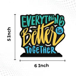 ArtVibes Black Everything is Better Quote Wooden Table Decoration Showpiece image 4