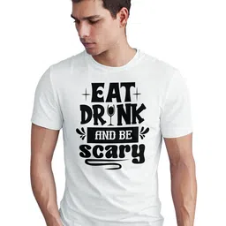Seekbuylove Eat Drink And Be Scary Typography Printed Pure Cotton Bio Finish T-shirt-picture-39