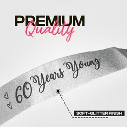 decor propz 60 Years Young Sash Silver Glitter Pack of 1 for 60th Parents Birthday image 2