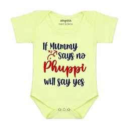 Arvesa If Mummy Says No Phuppi Say Yes Printed Bodusuit-picture-12