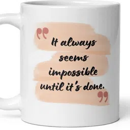 rashish Motivation in a Sip – 'It Always Seems Impossible Until It’s Done' mug for Gift Ceramic Coffee Mug image 2