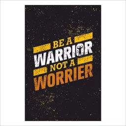unique gifty Be a Warrior Not a Worrier – Motivational Quote Poster Paper Print-picture-29