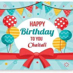 Happy Birthday Chaitali ….05 Bithday Message Greeting Card-image-20