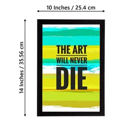 eCraftIndia Green & Black The Art Will Never Die Motivational Quote Satin Matt Texture UV Art Painting image 4
