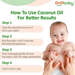 oyo baby Coconut Baby Massage Oil For Faster Physical Growth for Stronger Bones and Muscles Cold Pressed Baby Coconut Massage Oil image 5