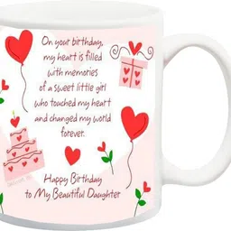 me&you Gift for Daughter On Birthday; HappyBirthday To My Beautiful Daughter! (IZ17JPMU-872) Printed Ceramic Coffee Mug image 1